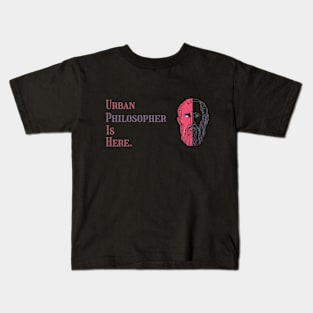 Urban philosopher is here V.1 Kids T-Shirt